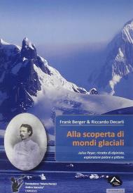 Alla scoperta di mondi glaciali