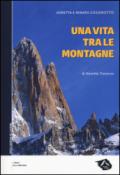 Goretta e Renato Casarotto. Una vita tra le montagne