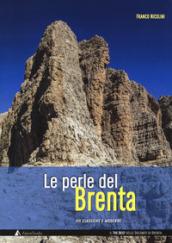 PERLE DEL BRENTA. LE PIU' BELLE VIE CLASSICHE E MODERNE