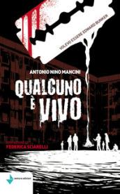 Qualcuno è vivo. Volevo essere Edward Bunker