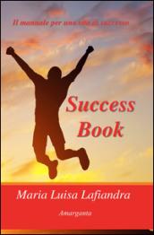 Success book. Ediz. italiana