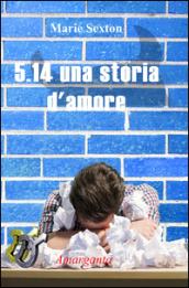 5.14 una storia d'amore