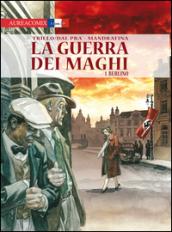 Berlino. La guerra dei maghi. 1.