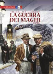 Londra. La guerra dei maghi. 2.