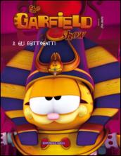 Gli egittogatti. The Garfield show: 2