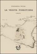 La vedova forestiera