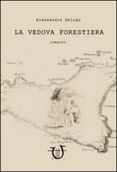 La vedova forestiera