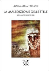 La maledizione delle stele