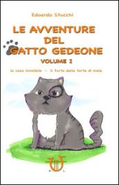 Le avventure del gatto Gedeone. Ediz. a colori: 1