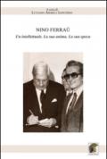 Nino Ferraù. Un intellettuale. La sua anima. La sua epoca