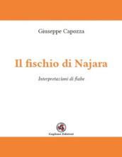Il fischio di Najara. Interpretazioni di fiabe
