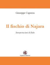 Il fischio di Najara. Interpretazioni di fiabe