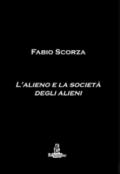 L'alieno e la società degli alieni