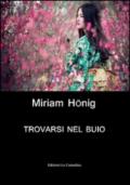 Trovarsi nel buio