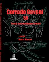 Corrado Govoni 50. Il poeta a cui non bastava la realtà