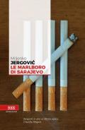 Le Marlboro di Sarajevo