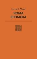 Roma effimera