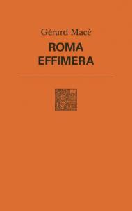Roma effimera