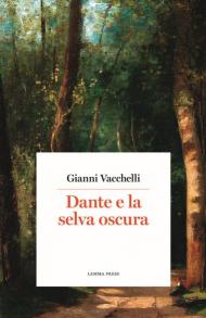 Dante e la selva oscura