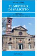 Il mistero di Saliceto. I templari e la loro presenza in Piemonte, Liguria, Savoia e Nizzardo