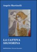 La cattiva signorina