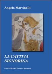 La cattiva signorina