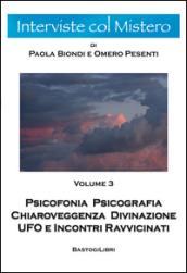 Psicofonia psicografia chiaroveggenza divinazione ufo e incontri ravvicinati: 3