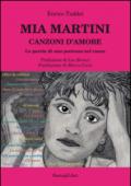 Mia Martini. Canzoni d'amore. Le parole di una poetessa nel cuore