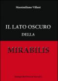 Il lato oscuro della mirabilis