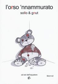 L' orso 'nnammurato. Con CD-Audio