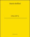 Mario Bellini. USA 1972. Ediz. italiana e inglese