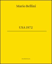 Mario Bellini. USA 1972. Ediz. italiana e inglese