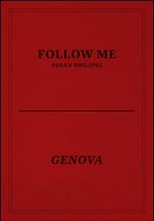 FOLLOW ME. GENOVA