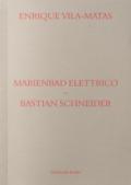 Marienbad Elettrico-Bastian Schneider