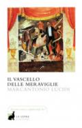 Il vascello delle meraviglie
