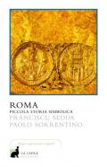 Roma. Piccola storia simbolica