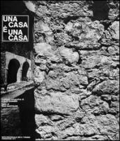 Una casa è una casa (rist. anast. 1971). Ediz. illustrata