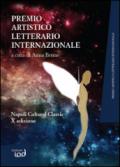 Premio internazionale artistico letterario. Napoli cultural classic. Ediz. multilingue