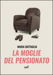 La moglie del pensionato