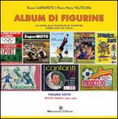 Album di figurine. 6.Special Panini 1961-1980