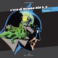 L' era di Nembo Kid & C.. Vol. 2: 1971-1989.