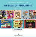 Album di figurine. Vol. 8: Special Panini 1994-2004.