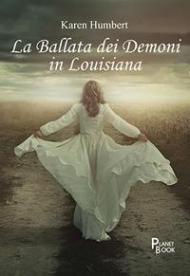 La ballata dei demoni in Louisiana