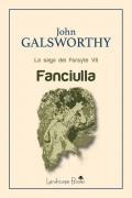 Fanciulla. La saga dei Forsyte. Vol. 7