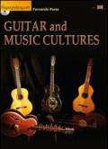 Guitar and music cultures. Con DVD