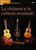 La chitarra e le culture musicali. Con DVD