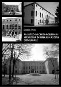 Palazzo Michiel-Loredan. Memoria di una rinascita comunale