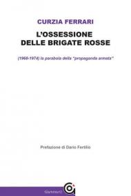 L' ossessione delle Brigate Rosse