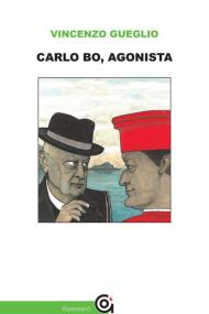 Carlo Bo, agonista