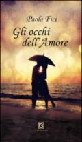 Gli occhi dell'amore